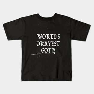 World's Okayest Goth Funny Grunge Punk Post Emo Nu Goth Steam Kids T-Shirt